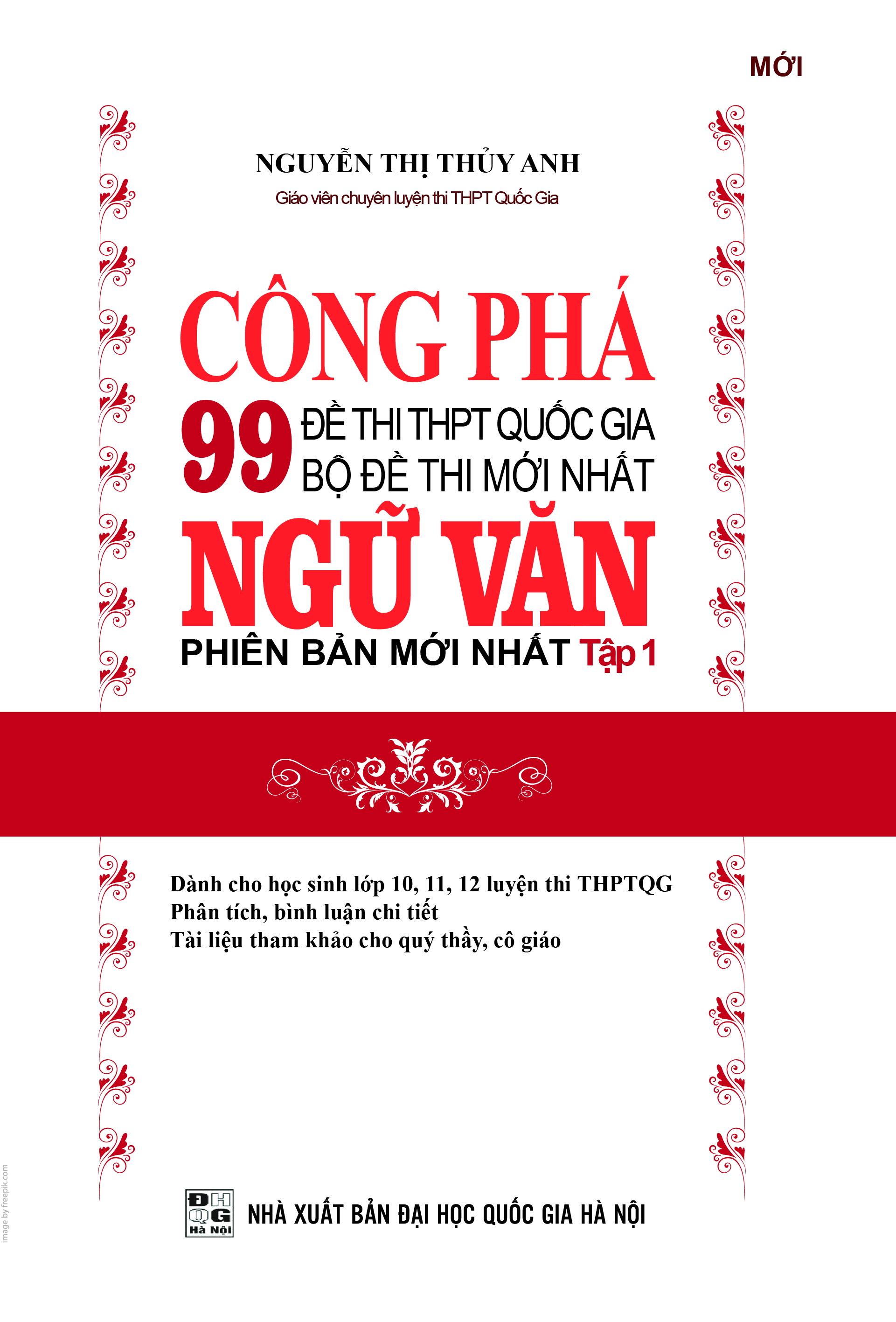 Công Phá 99 Đề Thi THPT Quốc Gia Bộ Đề Thi Mới Nhất Ngữ Văn Tập 1